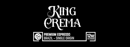 KING CREMA Cups ☕ Premium Espresso Roast - Single Origin Brazil 12oz